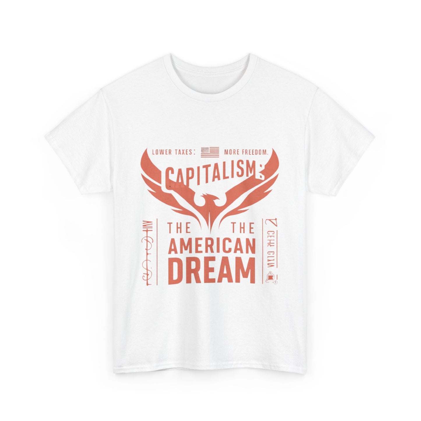 Capitalism: The American Dream T-Shirt