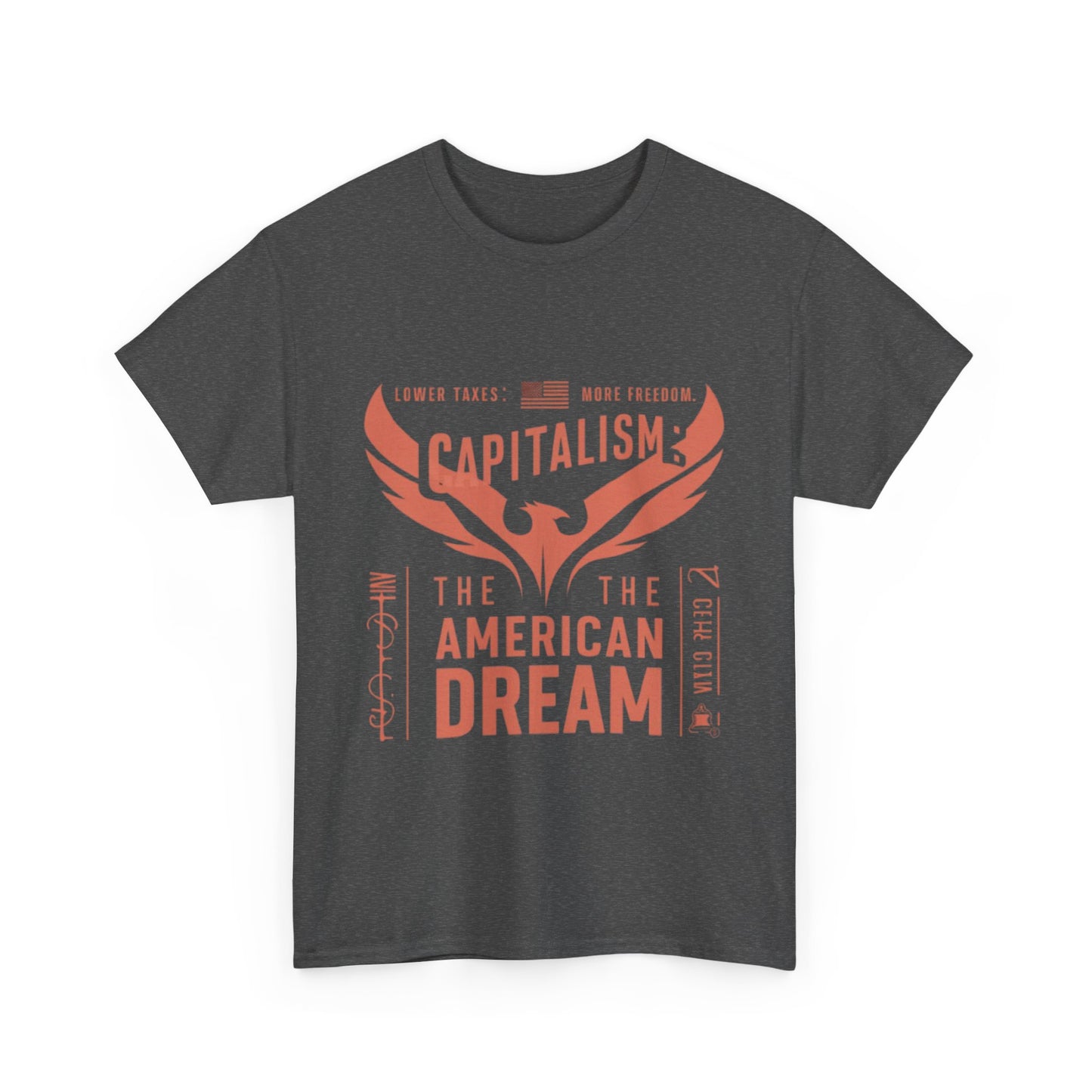 Capitalism: The American Dream T-Shirt