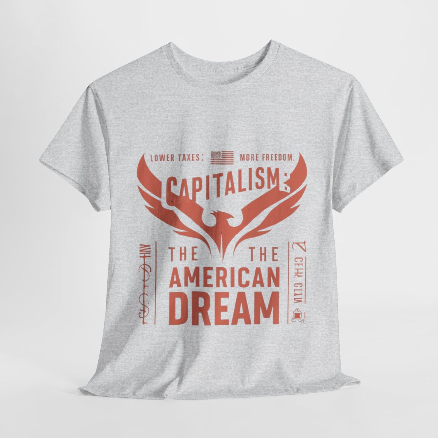 Capitalism: The American Dream T-Shirt