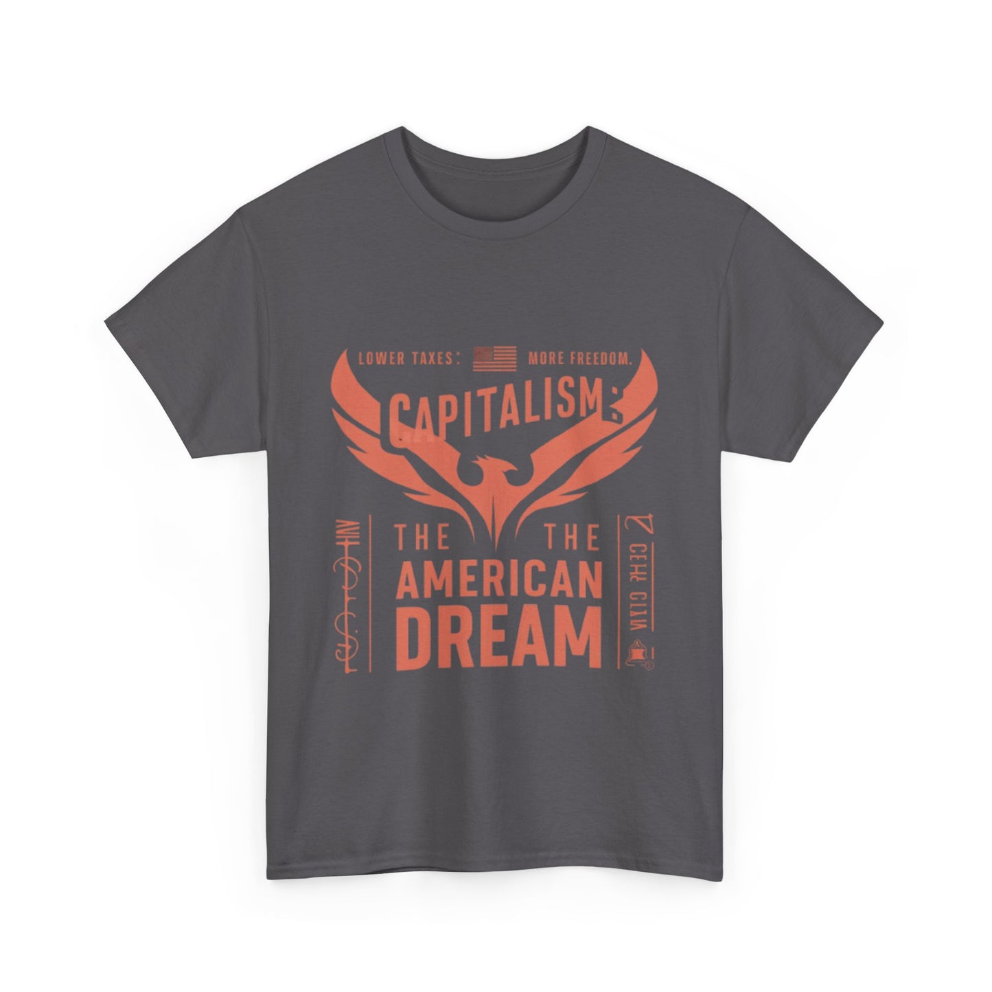 Capitalism: The American Dream T-Shirt