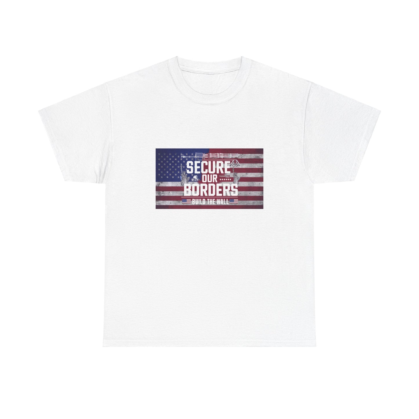 Secure Our Border! Build the Wall Tee