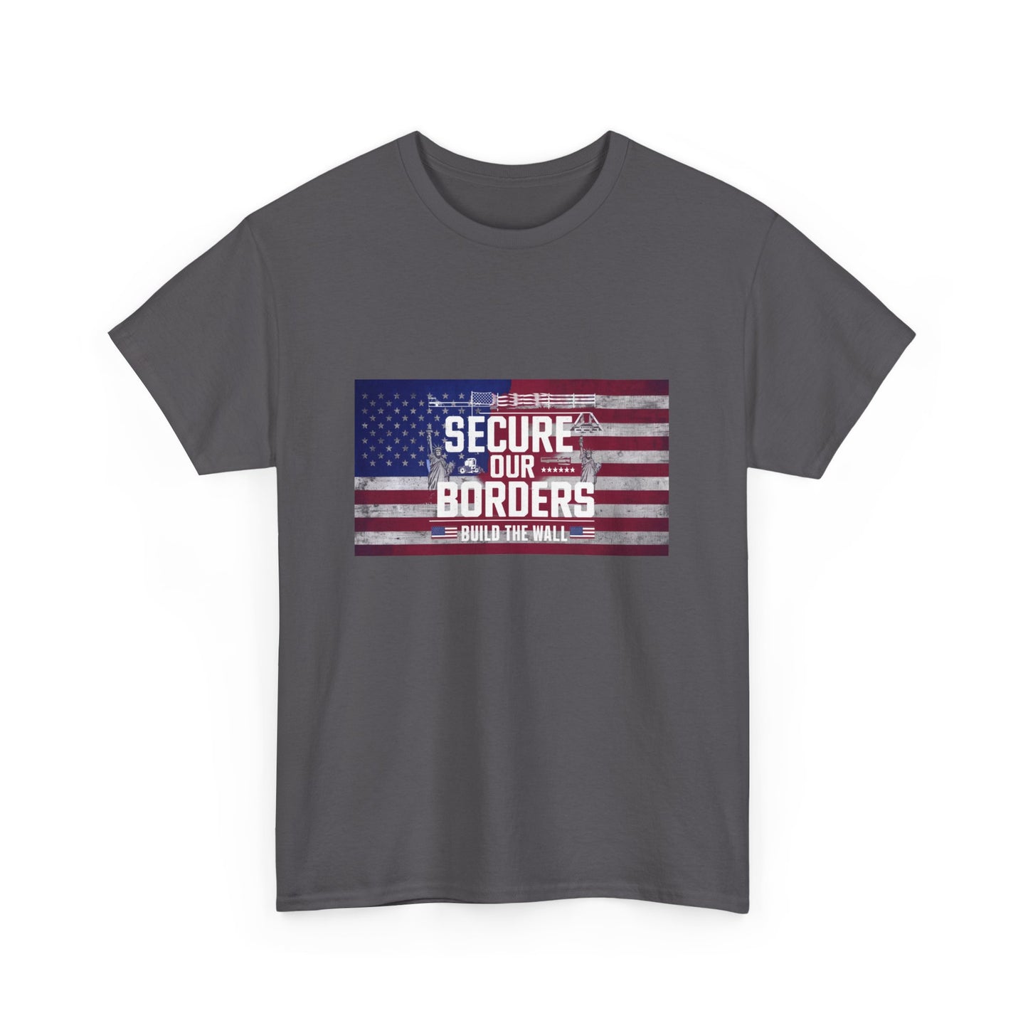 Secure Our Border! Build the Wall Tee