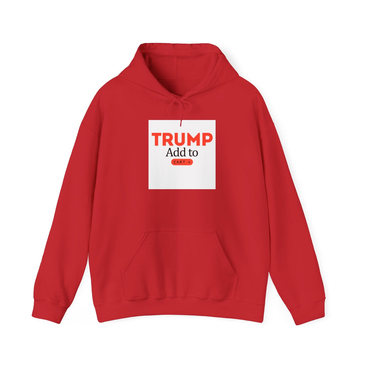 Trump + To Cart Hoodie