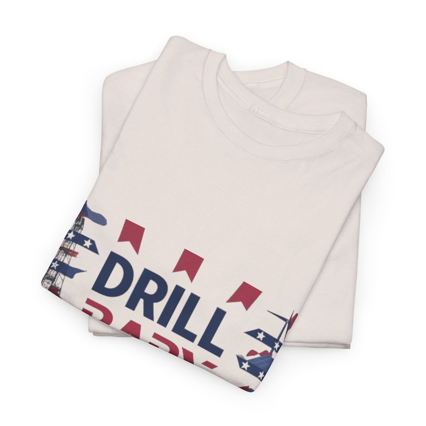 Drill Baby Drill Red & Blue Tee