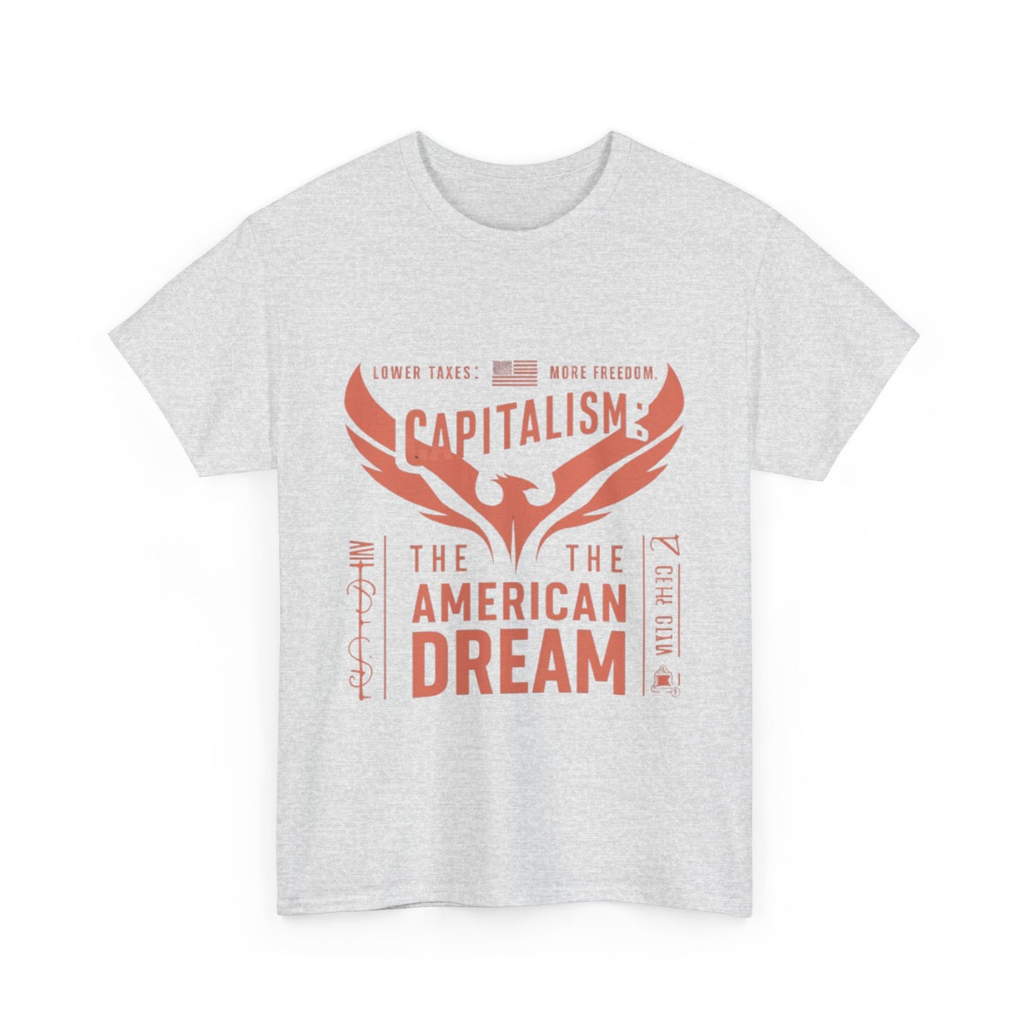 Capitalism: The American Dream T-Shirt