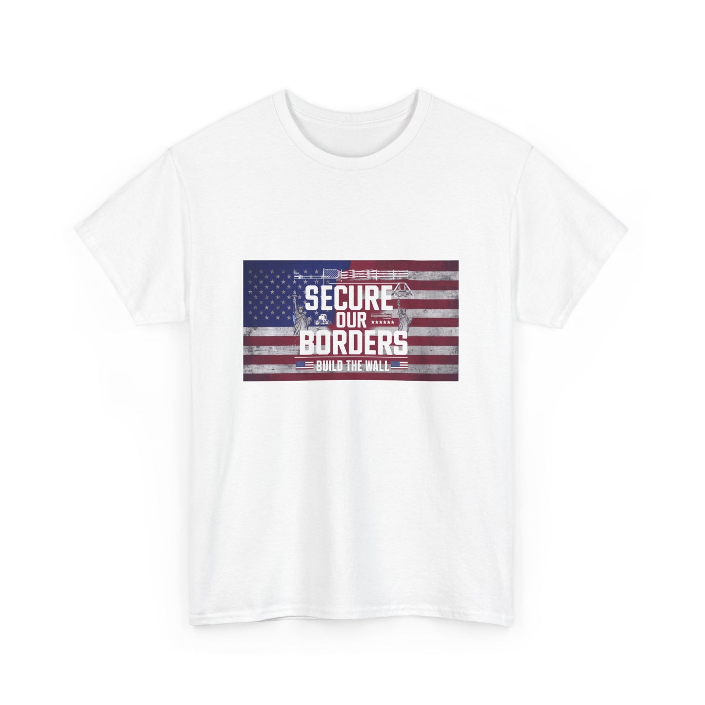 Secure Our Border! Build the Wall Tee