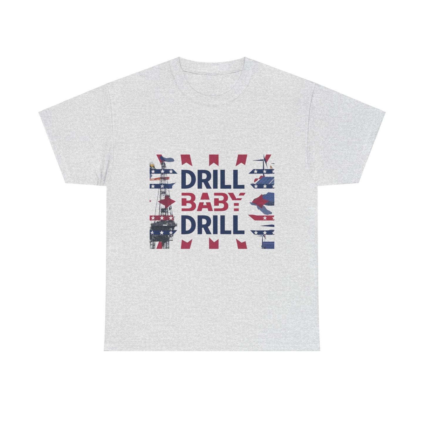 Drill Baby Drill Red & Blue Tee