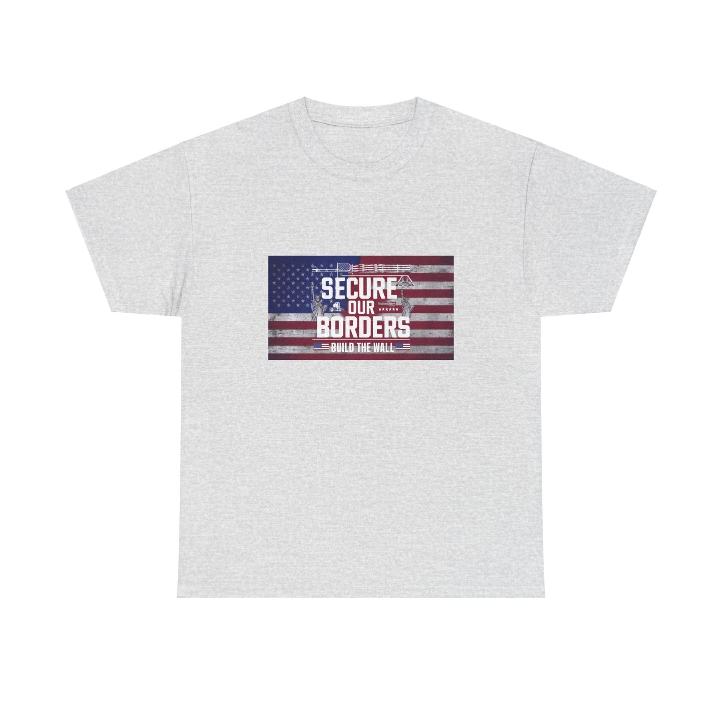 Secure Our Border! Build the Wall Tee