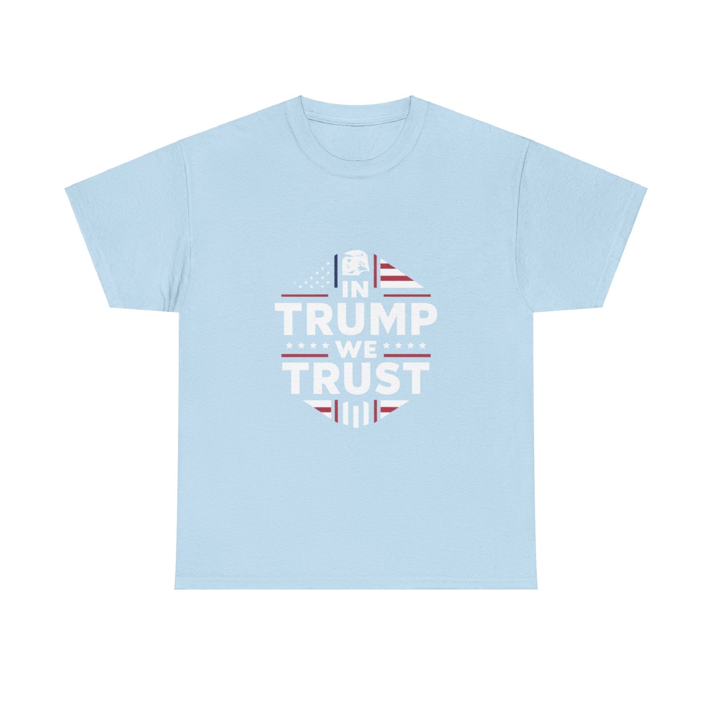 In Trump We Trust Tee