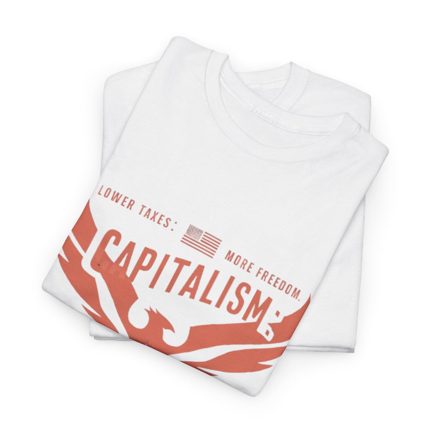 Capitalism: The American Dream T-Shirt