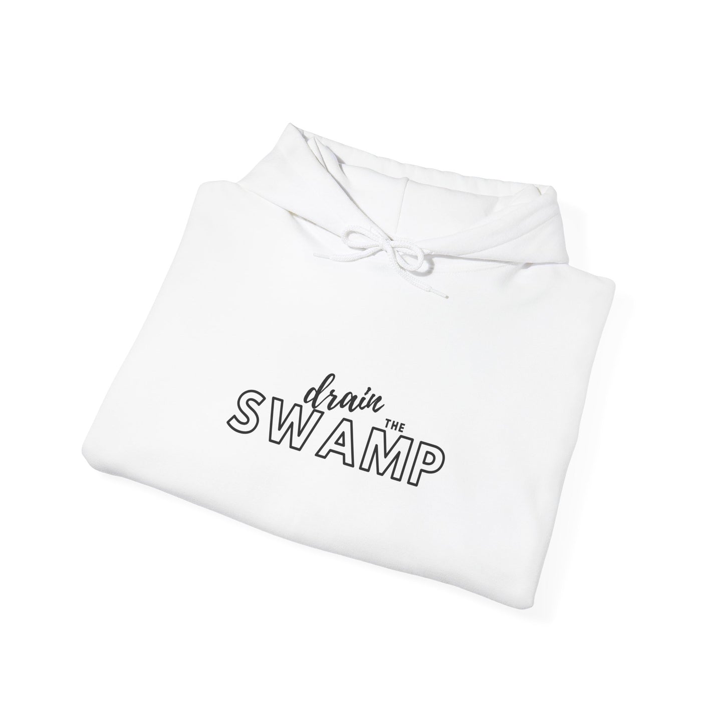 Drain the Swamp Hoodie