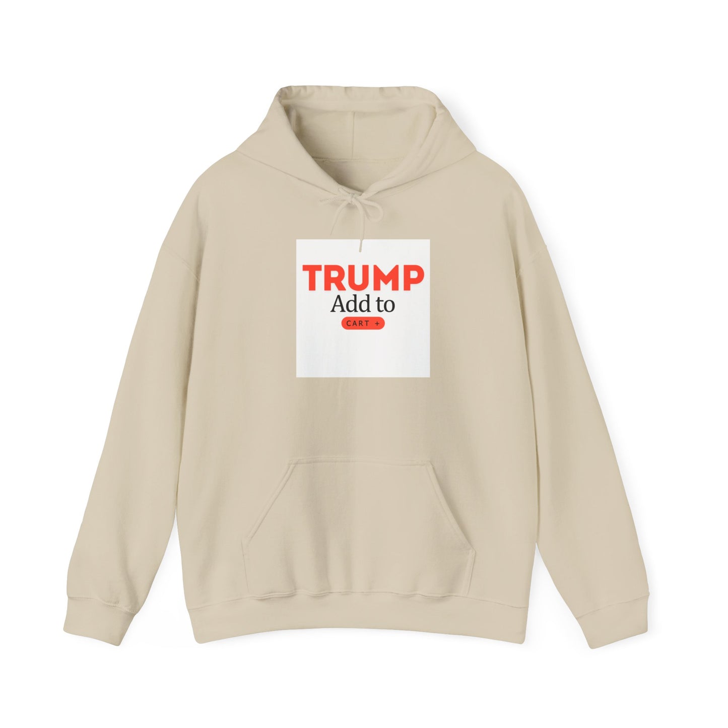 Trump + To Cart Hoodie