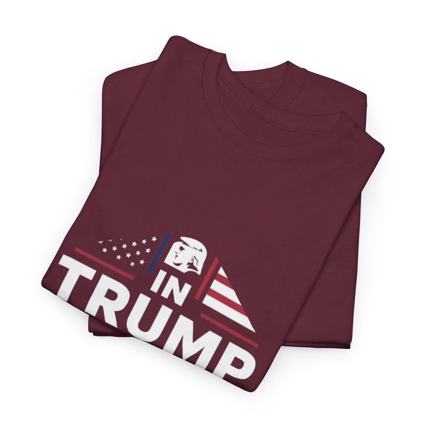 In Trump We Trust Tee